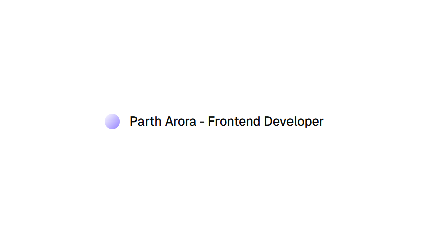 Parth Arora | Frontend Developer